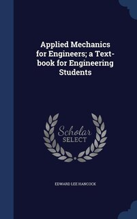 Couverture_Applied Mechanics for Engineers; a Text-book for Engineering Students