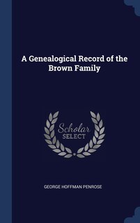 Front cover_A Genealogical Record of the Brown Family