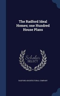 Couverture_The Radford Ideal Homes; one Hundred House Plans