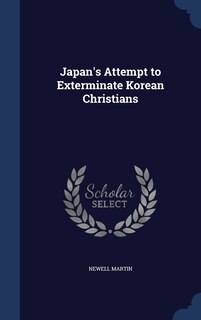 Front cover_Japan's Attempt to Exterminate Korean Christians