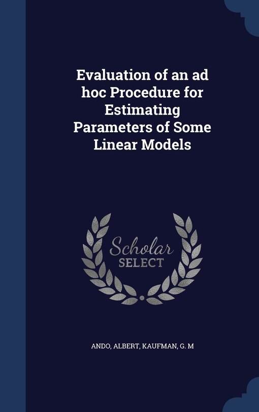 Couverture_Evaluation of an ad hoc Procedure for Estimating Parameters of Some Linear Models