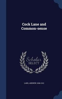 Cock Lane and Common-sense