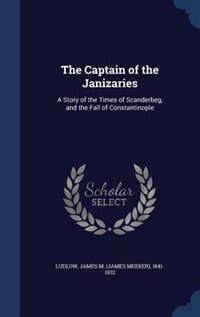 Front cover_The Captain of the Janizaries