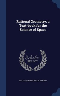 Couverture_Rational Geometry; a Text-book for the Science of Space