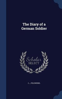 The Diary of a German Soldier