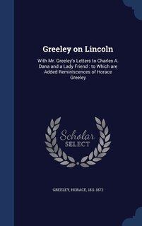 Couverture_Greeley on Lincoln