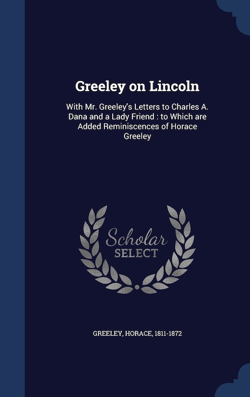 Couverture_Greeley on Lincoln