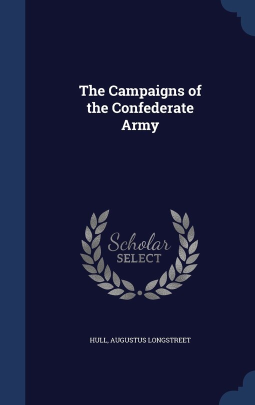 Front cover_The Campaigns of the Confederate Army