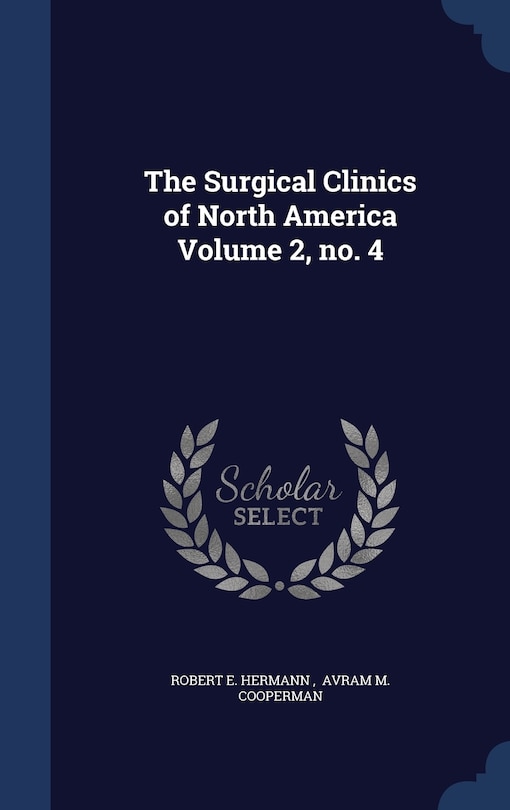 Couverture_The Surgical Clinics of North America Volume 2, no. 4