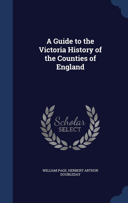 Front cover_A Guide to the Victoria History of the Counties of England