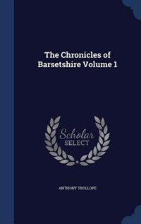 Front cover_The Chronicles of Barsetshire Volume 1