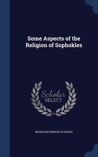 Couverture_Some Aspects of the Religion of Sophokles