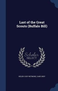 Front cover_Last of the Great Scouts (Buffalo Bill)