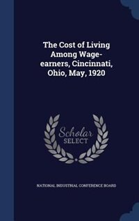 Couverture_The Cost of Living Among Wage-earners, Cincinnati, Ohio, May, 1920
