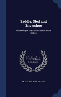 Front cover_Saddle, Sled and Snowshoe