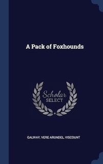 Front cover_A Pack of Foxhounds