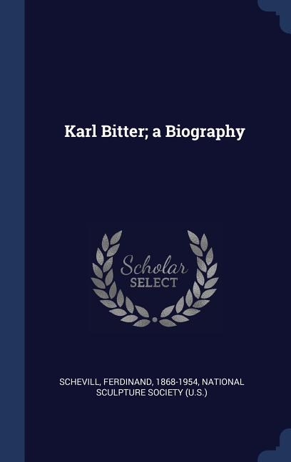 Couverture_Karl Bitter; a Biography