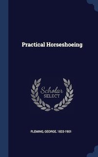 Practical Horseshoeing