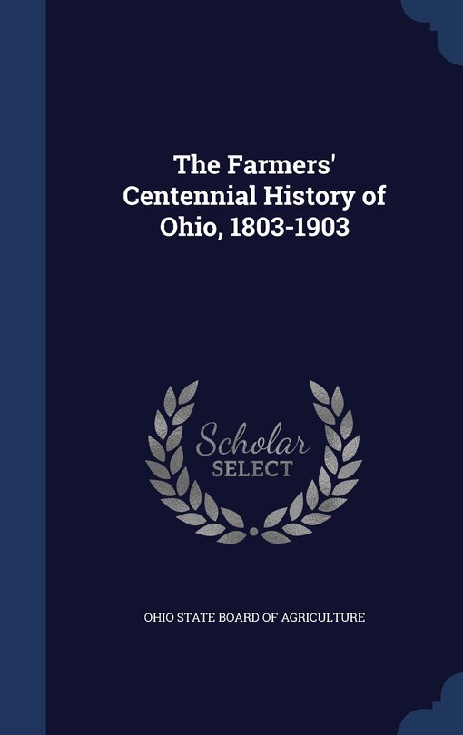 Front cover_The Farmers' Centennial History of Ohio, 1803-1903