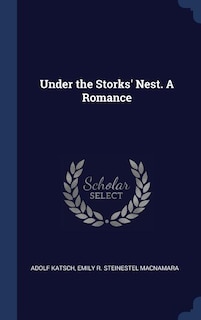 Front cover_Under the Storks' Nest. A Romance
