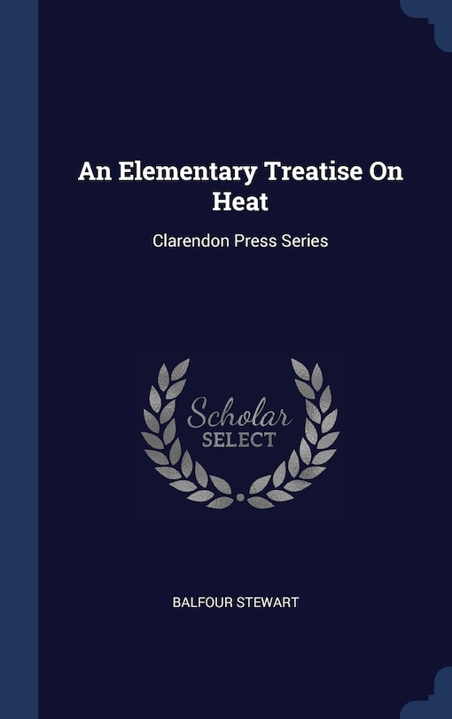 Front cover_An Elementary Treatise On Heat
