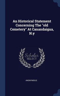 Couverture_An Historical Statement Concerning The old Cemetery At Canandaigua, N.y