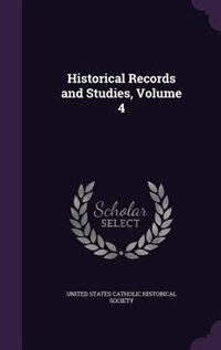 Front cover_Historical Records and Studies, Volume 4