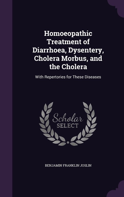 Couverture_Homoeopathic Treatment of Diarrhoea, Dysentery, Cholera Morbus, and the Cholera