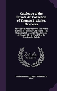 Front cover_Catalogue of the Private Art Collection of Thomas B. Clarke, New York