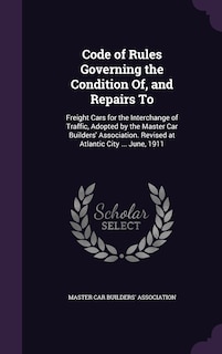 Couverture_Code of Rules Governing the Condition Of, and Repairs To
