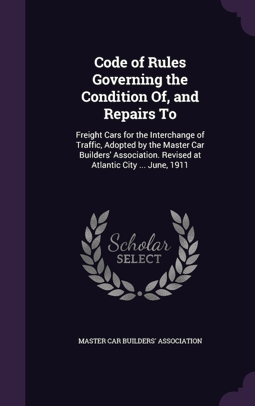 Couverture_Code of Rules Governing the Condition Of, and Repairs To