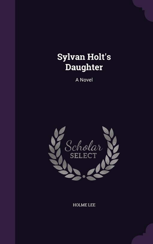 Front cover_Sylvan Holt's Daughter