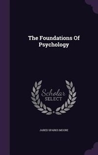 Front cover_The Foundations Of Psychology