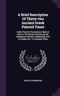 Front cover_A Brief Description Of Thirty-two Ancient Greek Painted Vases