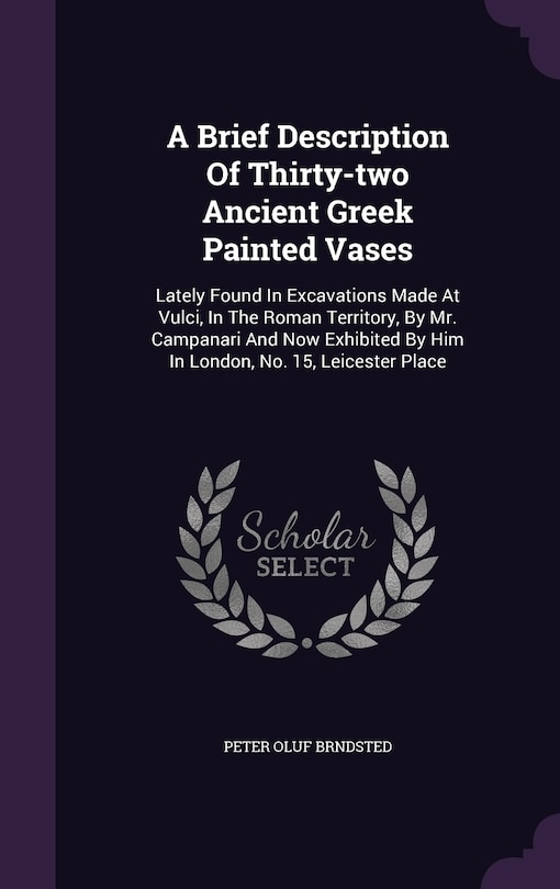 Front cover_A Brief Description Of Thirty-two Ancient Greek Painted Vases