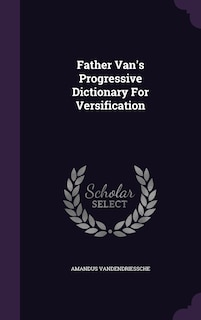 Front cover_Father Van's Progressive Dictionary For Versification