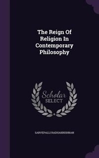 The Reign Of Religion In Contemporary Philosophy