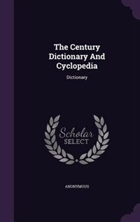 Couverture_The Century Dictionary And Cyclopedia