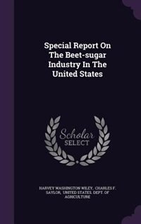 Front cover_Special Report On The Beet-sugar Industry In The United States