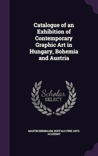 Couverture_Catalogue of an Exhibition of Contemporary Graphic Art in Hungary, Bohemia and Austria