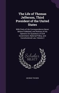 Couverture_The Life of Thomas Jefferson, Third President of the United States