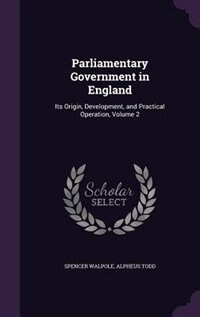 Front cover_Parliamentary Government in England