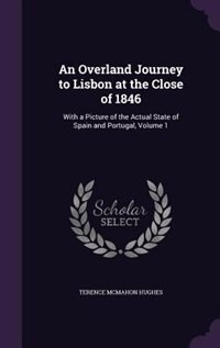 Couverture_An Overland Journey to Lisbon at the Close of 1846