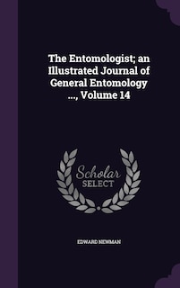 Couverture_The Entomologist; an Illustrated Journal of General Entomology ..., Volume 14