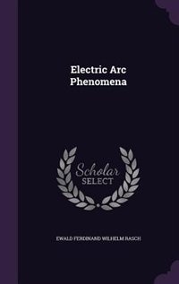 Front cover_Electric Arc Phenomena