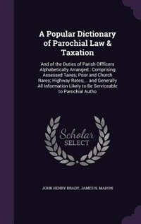 Front cover_A Popular Dictionary of Parochial Law & Taxation