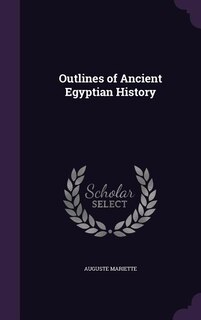 Couverture_Outlines of Ancient Egyptian History