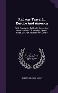 Front cover_Railway Travel In Europe And America