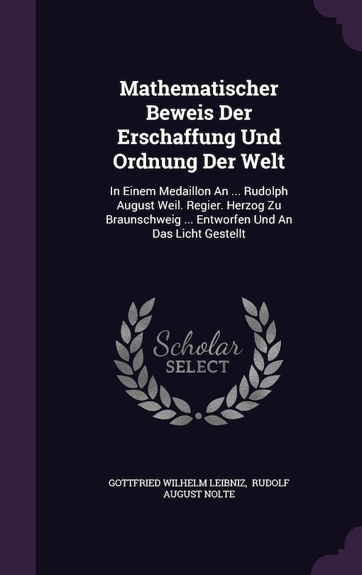 Front cover_Mathematischer Beweis Der Erschaffung Und Ordnung Der Welt