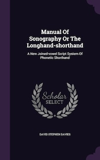 Couverture_Manual Of Sonography Or The Longhand-shorthand